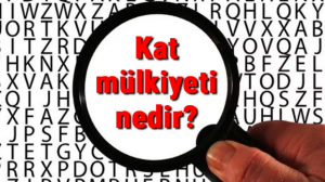 Kat Mülkiyeti Nedir?